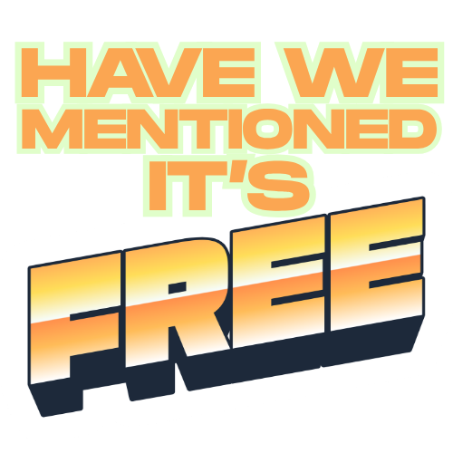 Have we mentioned it's free